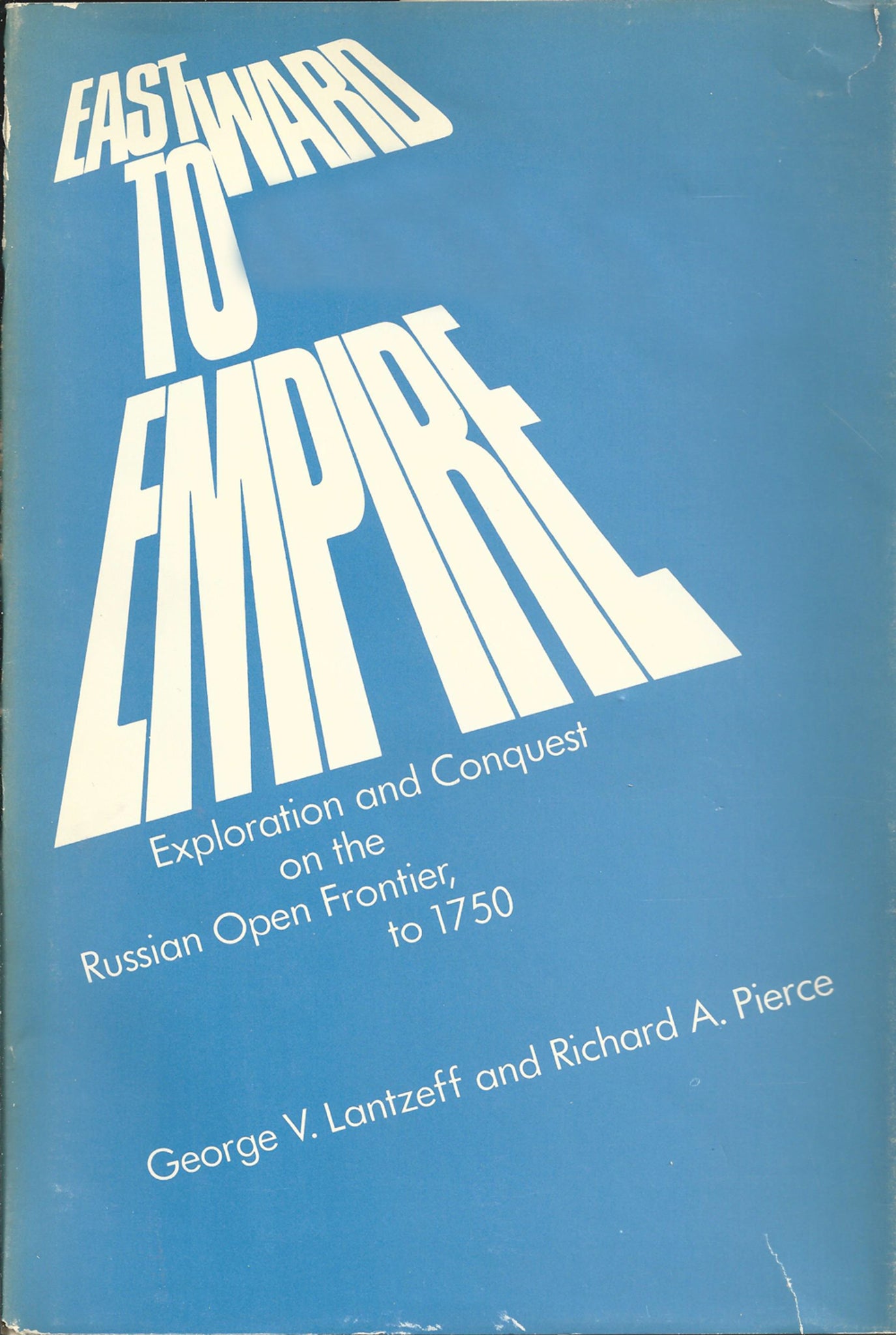 Eastward to Empire