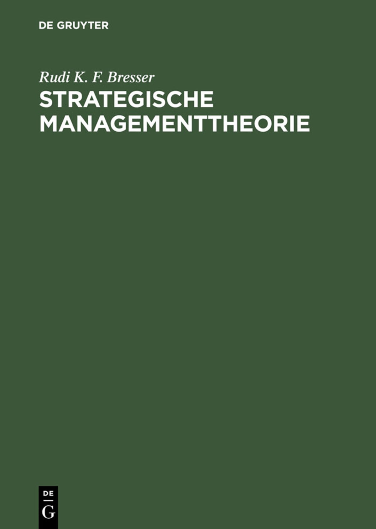 Cover image for Strategische Managementtheorie ISBN 9783110157871