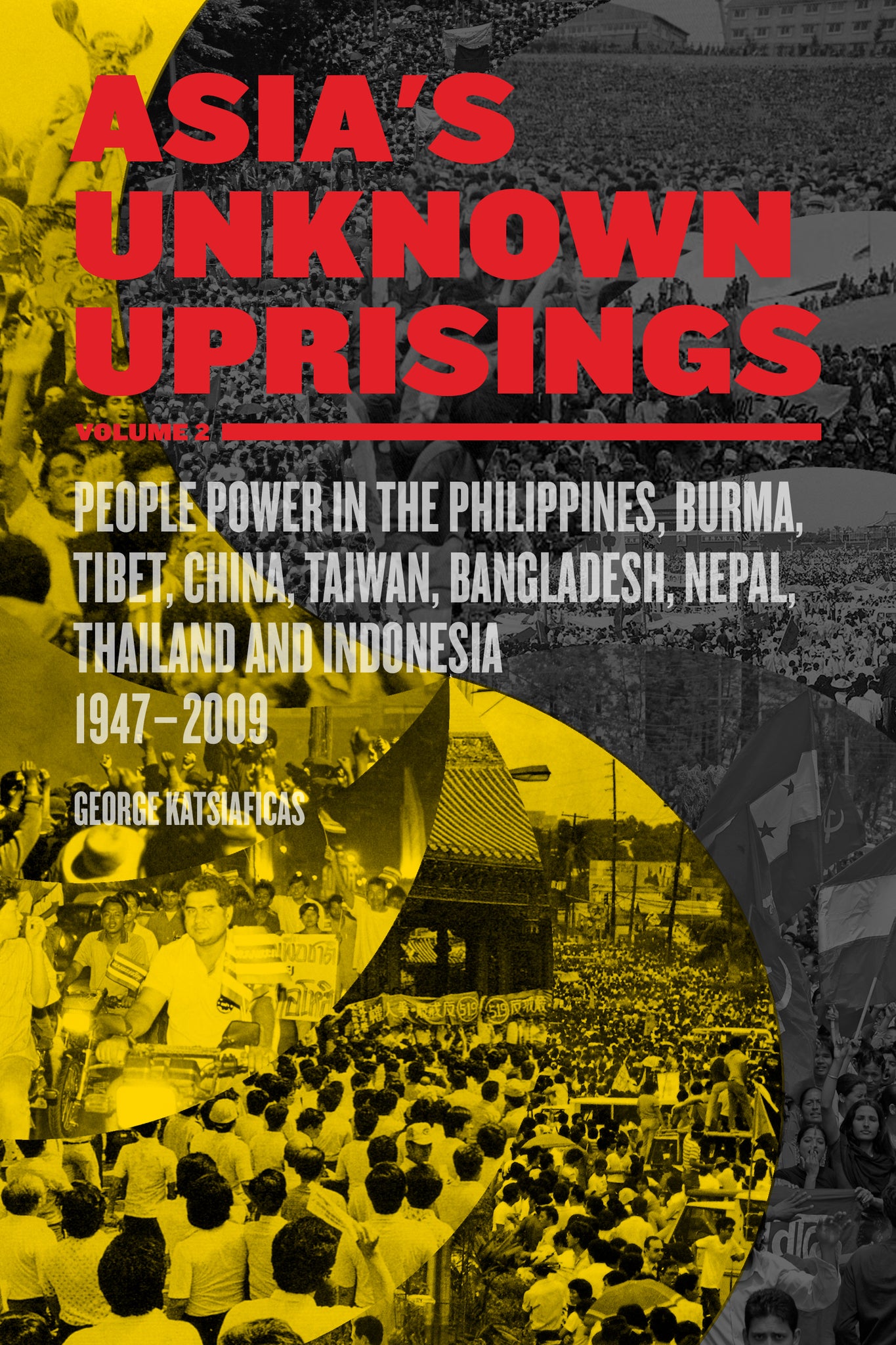 Cover image for Asia’s Unknown Uprisings Volume 2 ISBN 9781604864885