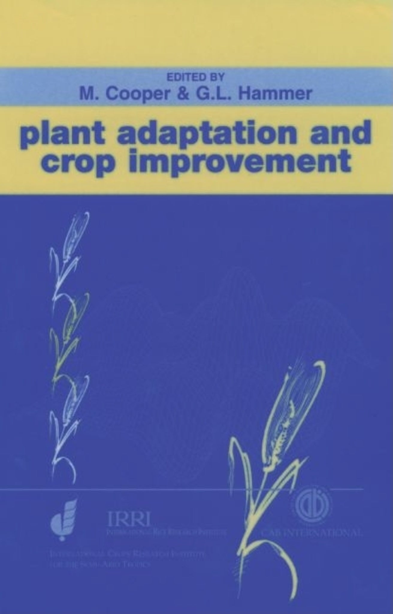 Plant Adaptation and Crop Improvement