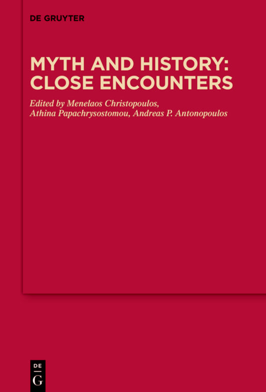 Myth and History: Close Encounters