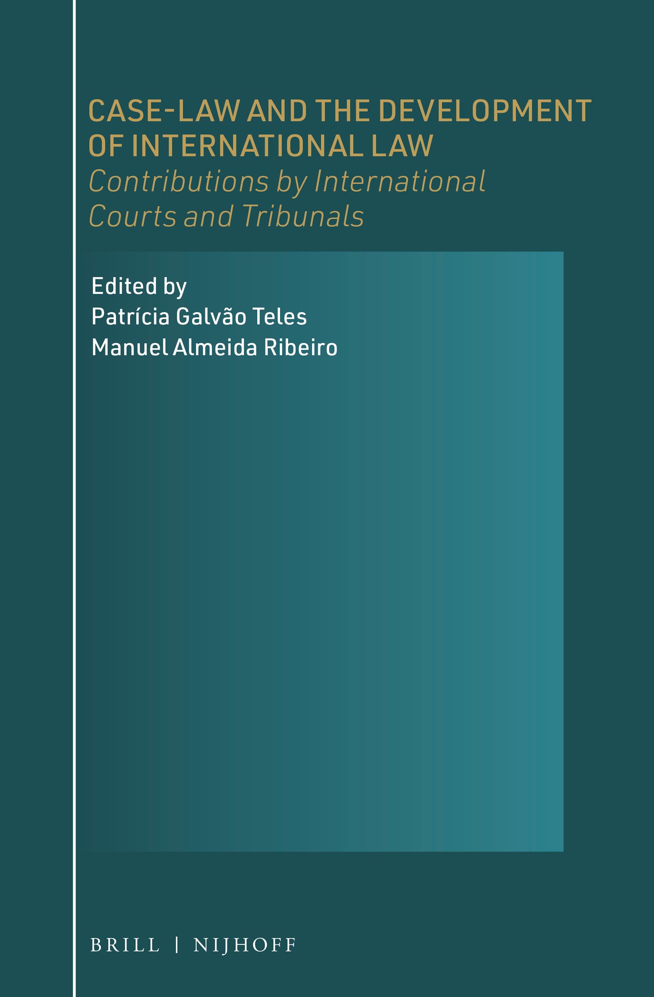 Case-Law and the Development of International Law