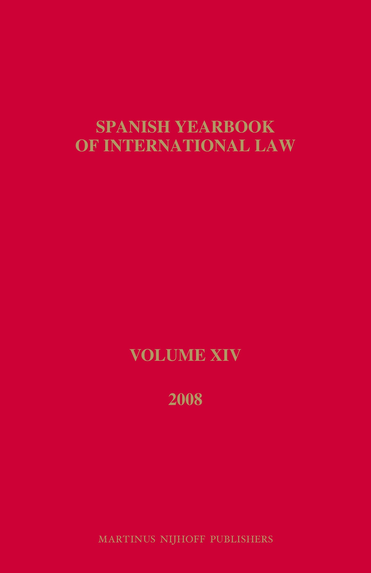 Spanish Yearbook of International Law, Volume 14 (2008)