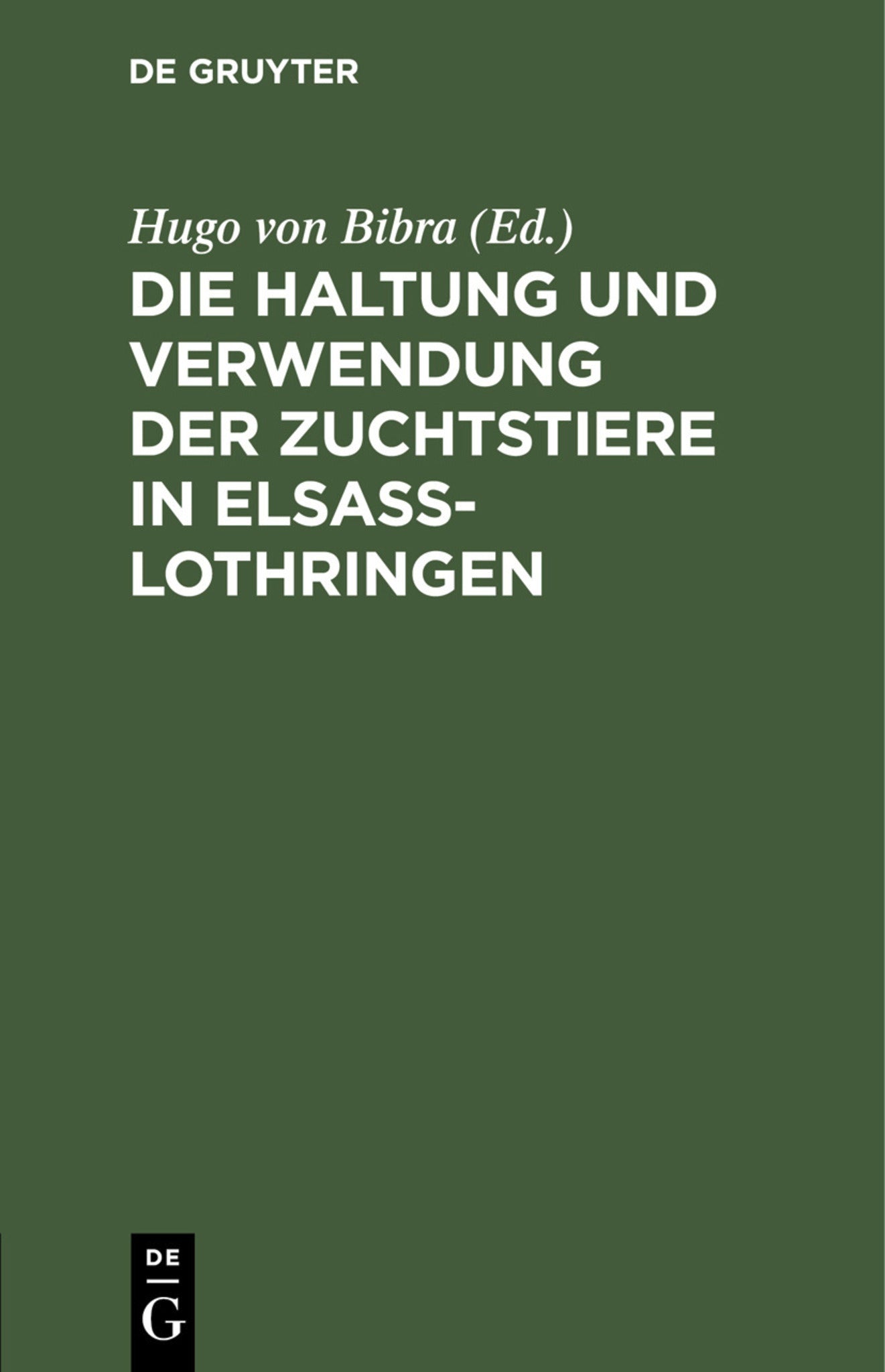 Die Haltung und Verwendung der Zuchtstiere in Elsaß-Lothringen