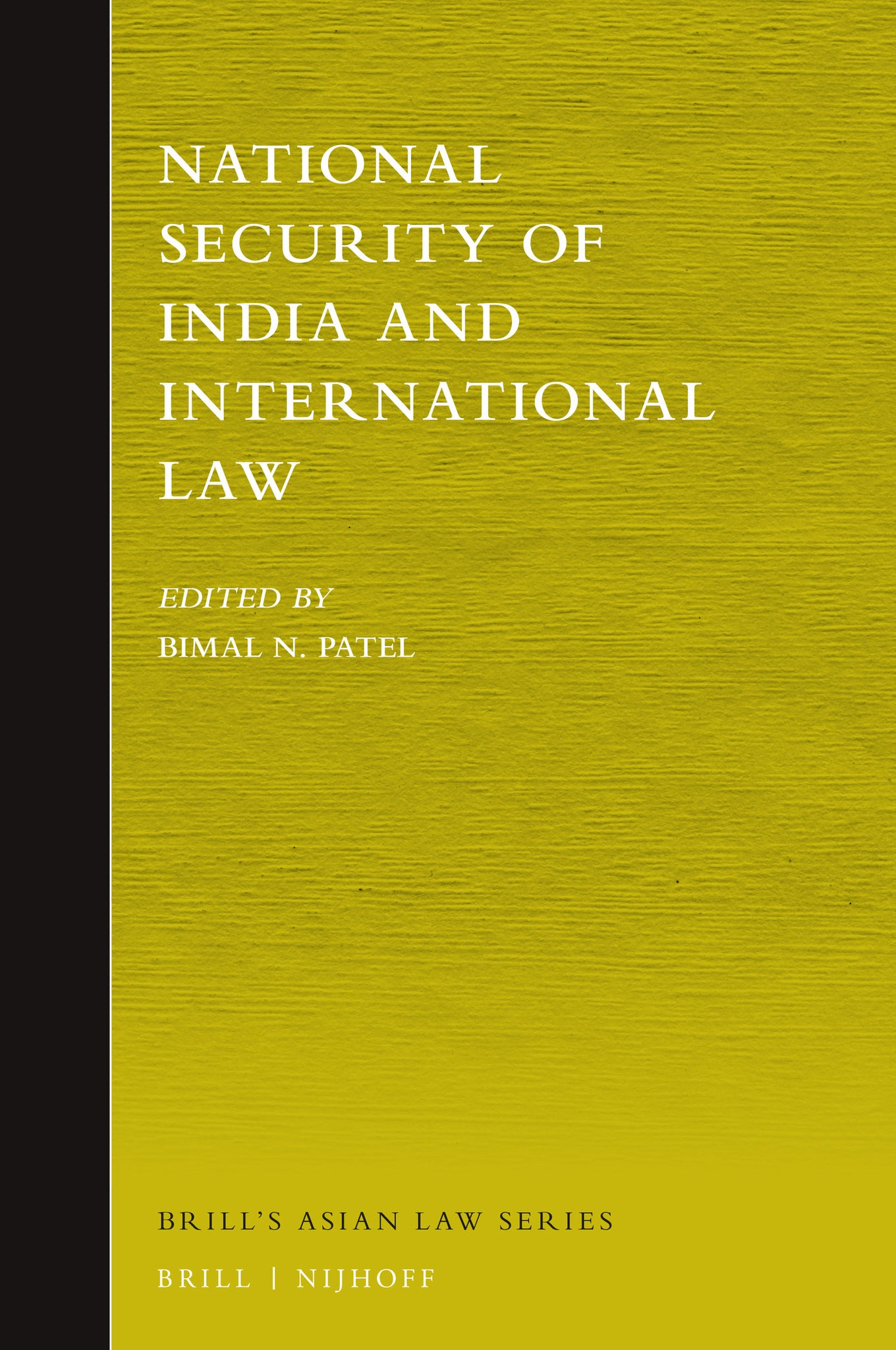 National Security of India and International Law