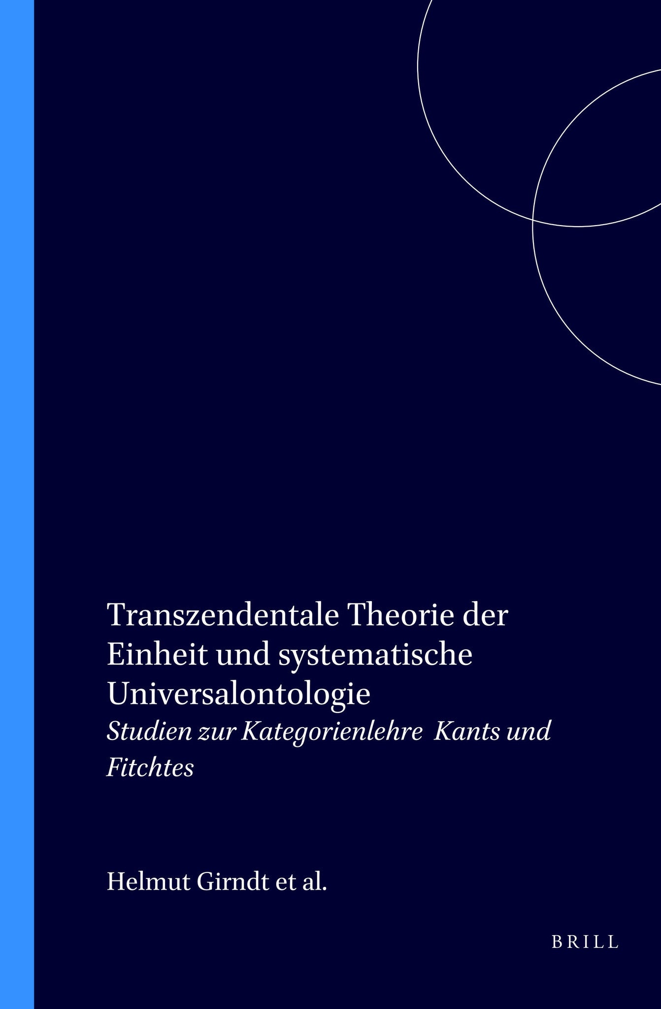 Transzendentale Theorie der Einheit und systematische Universalontologie