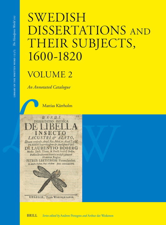 Swedish Dissertations and Their Subjects, 1600–1820 (Volume Two)