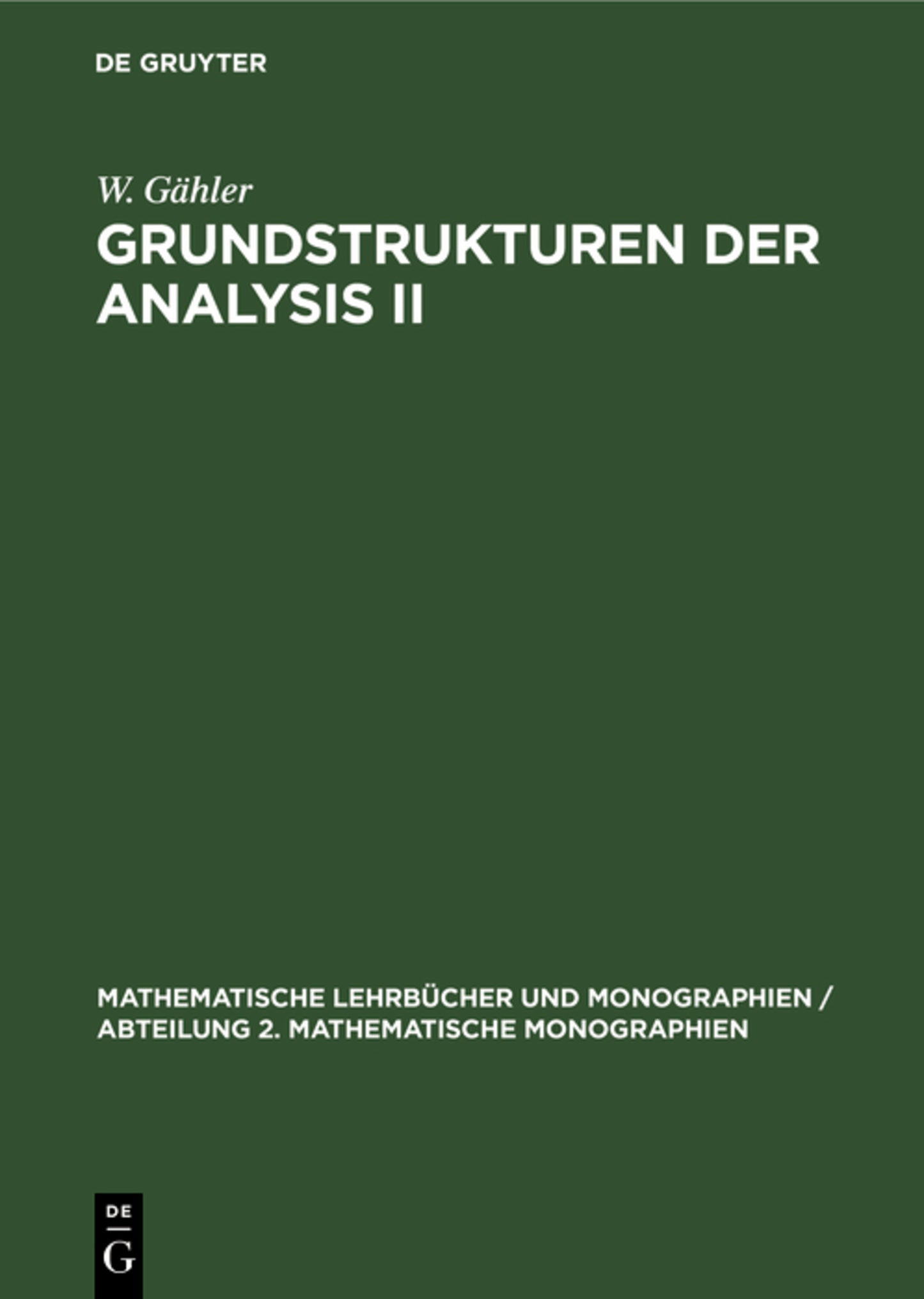 Grundstrukturen der Analysis II