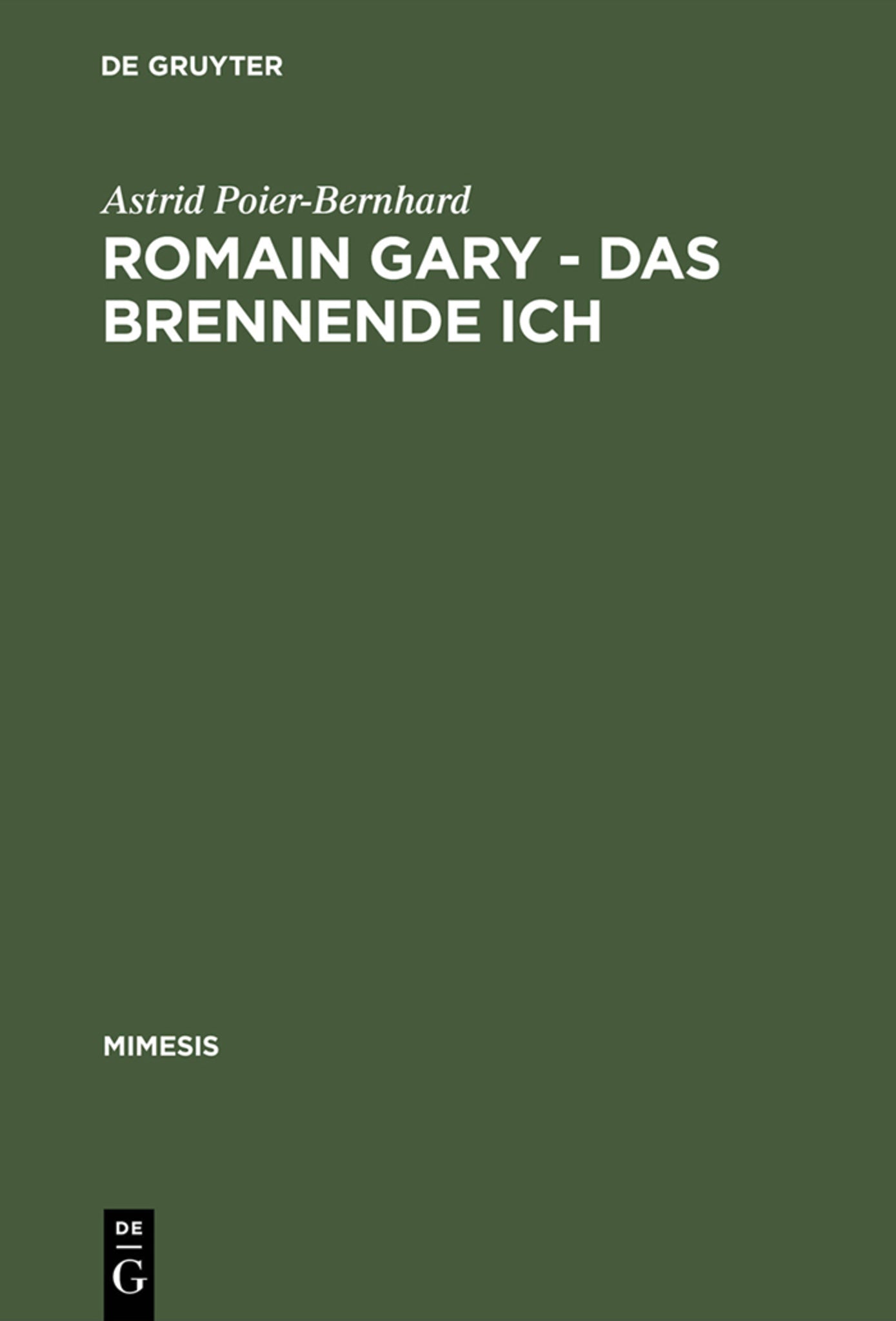 Romain Gary – Das brennende Ich