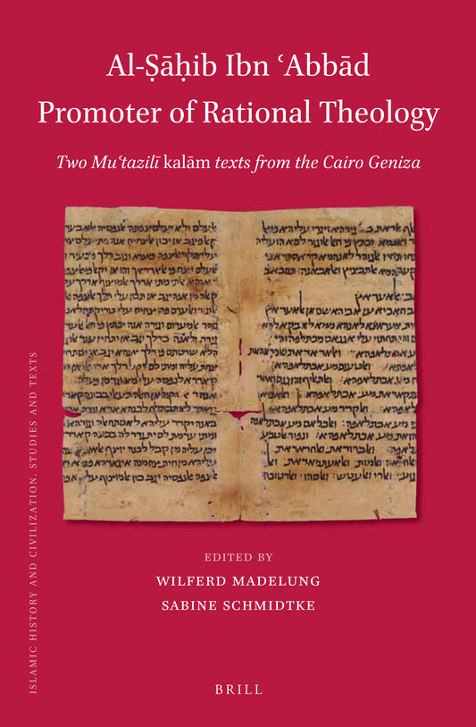 Al-Ṣāḥib Ibn ʿAbbād Promoter of Rational Theology