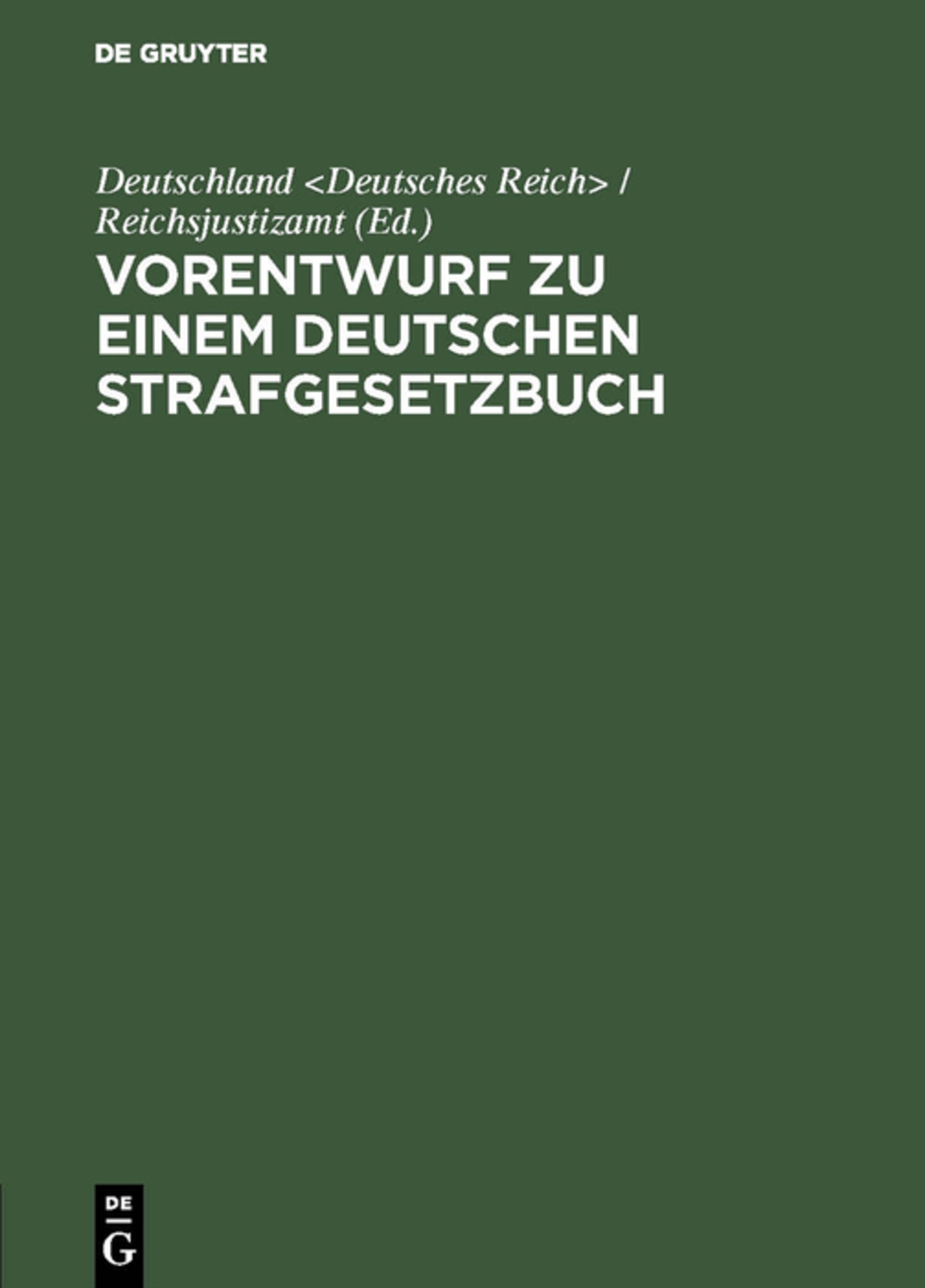 Vorentwurf zu einem deutschen Strafgesetzbuch