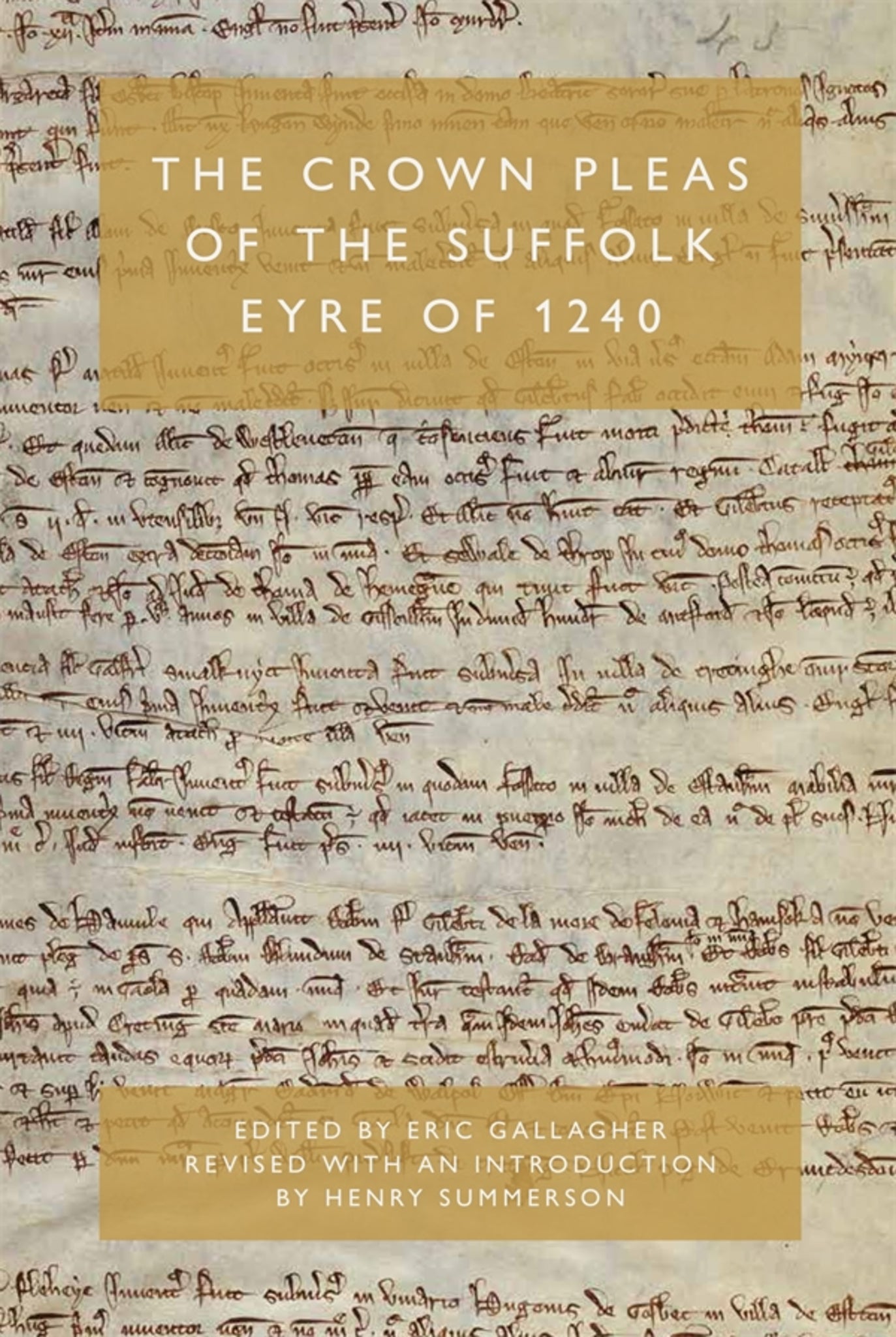 Cover image for The Crown Pleas of the Suffolk Eyre of 1240 ISBN 9781783276004