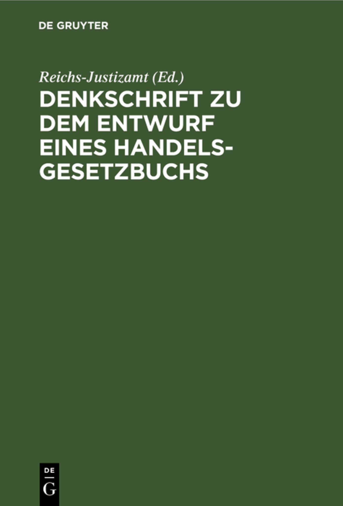 Cover image for Denkschrift zu dem Entwurf eines Handelsgesetzbuchs ISBN 9783112377956