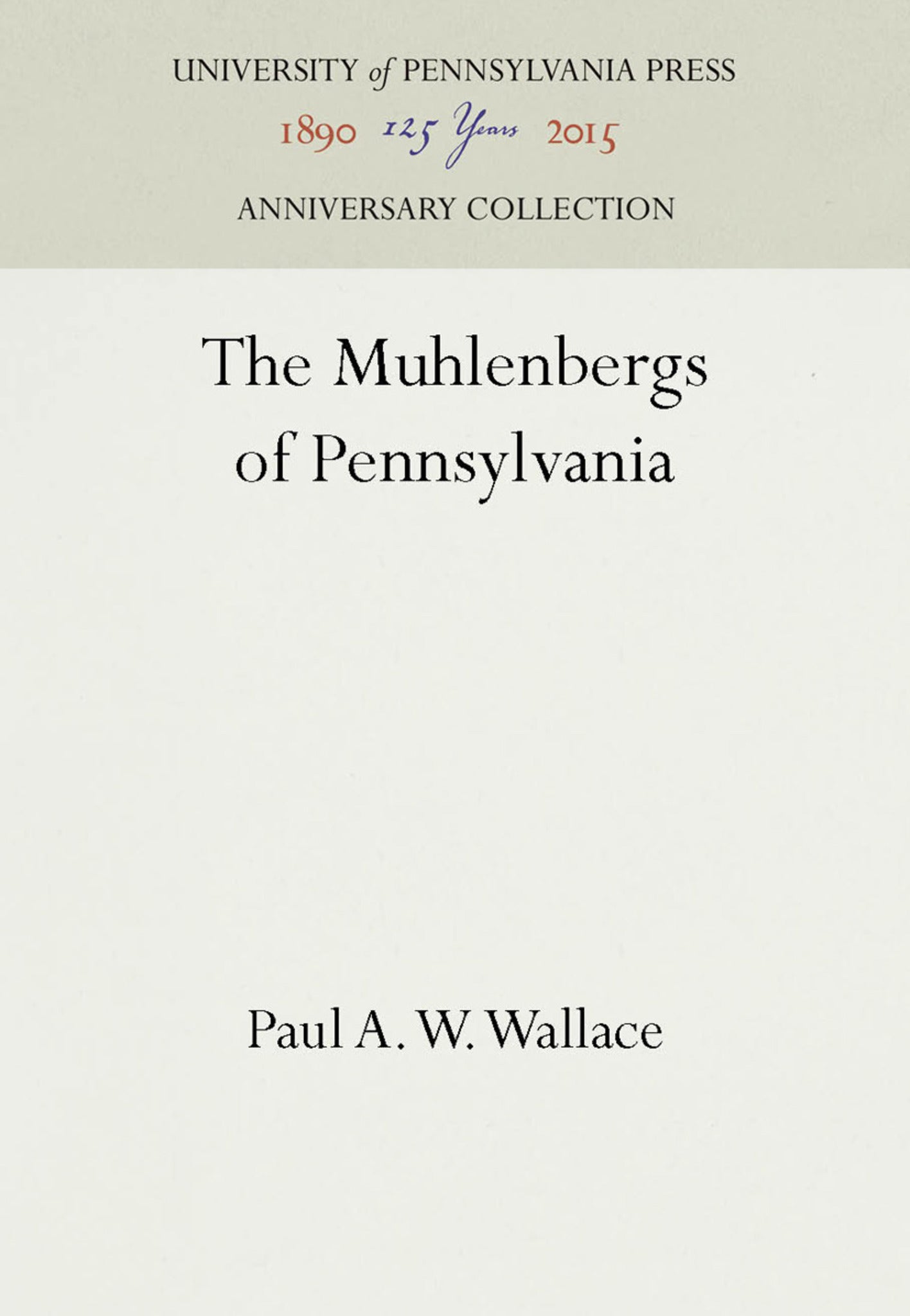 The Muhlenbergs of Pennsylvania