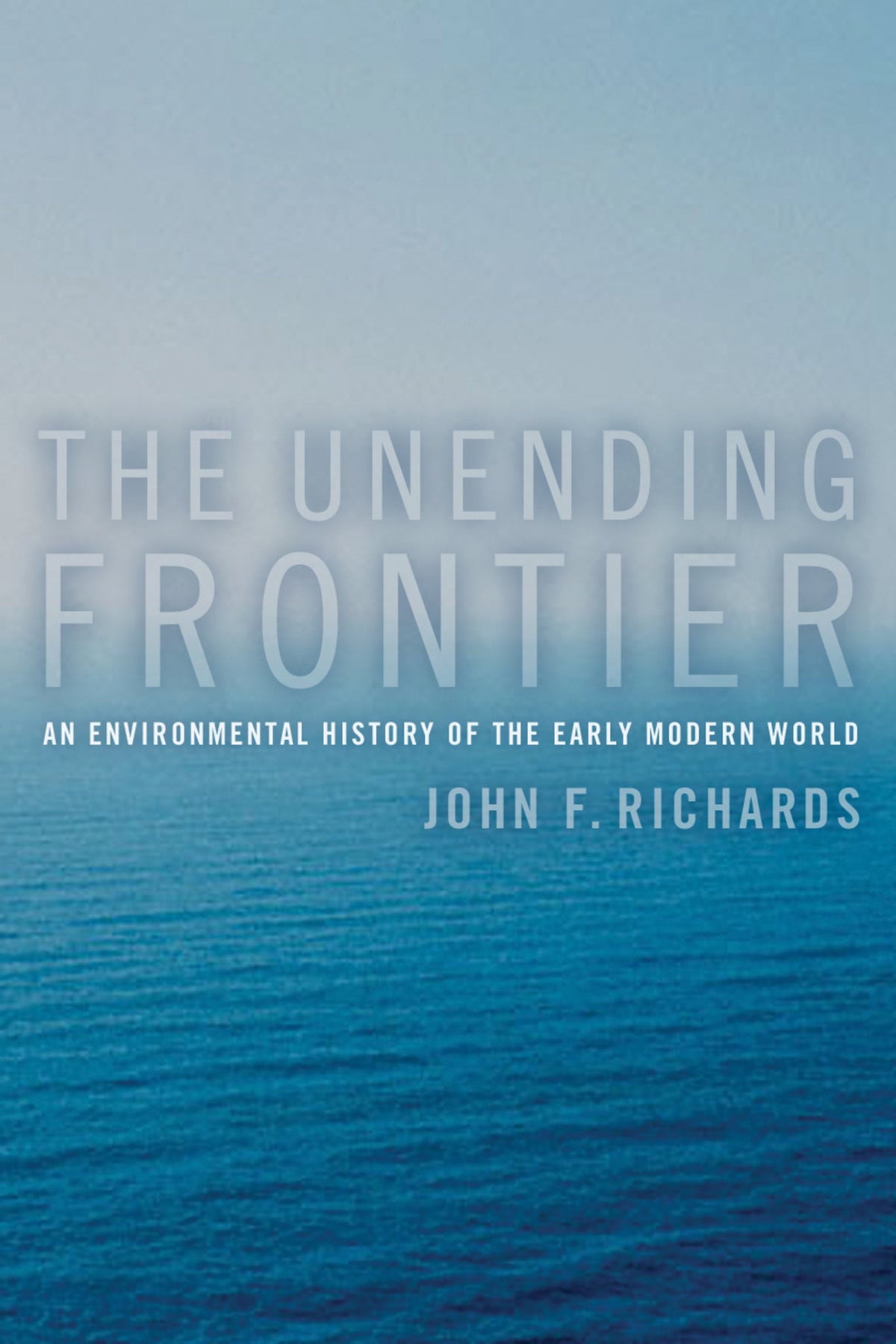 Cover image for The Unending Frontier ISBN 9780520939356