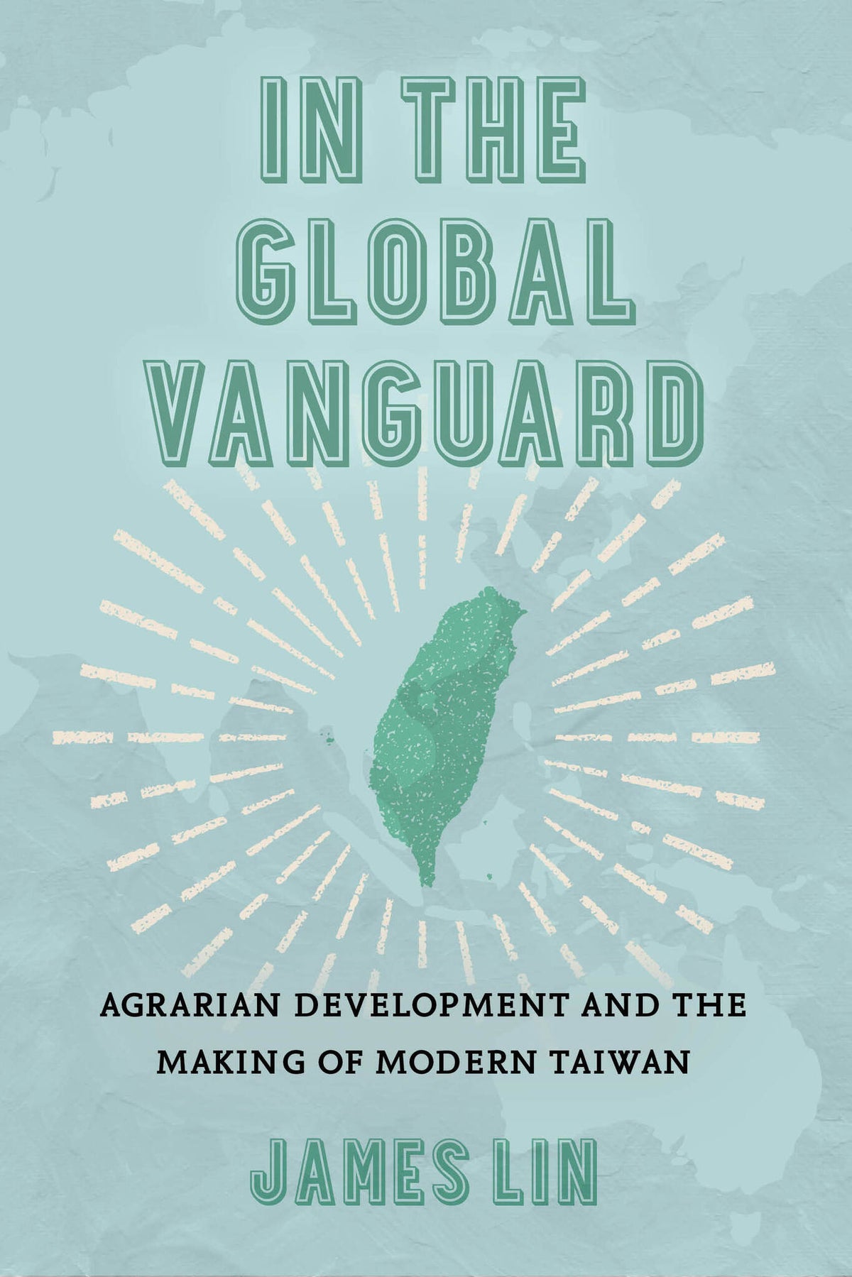 Cover image for In the Global Vanguard ISBN 9780520398665