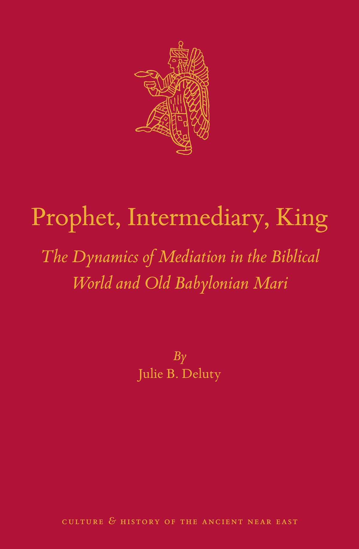 Prophet, Intermediary, King