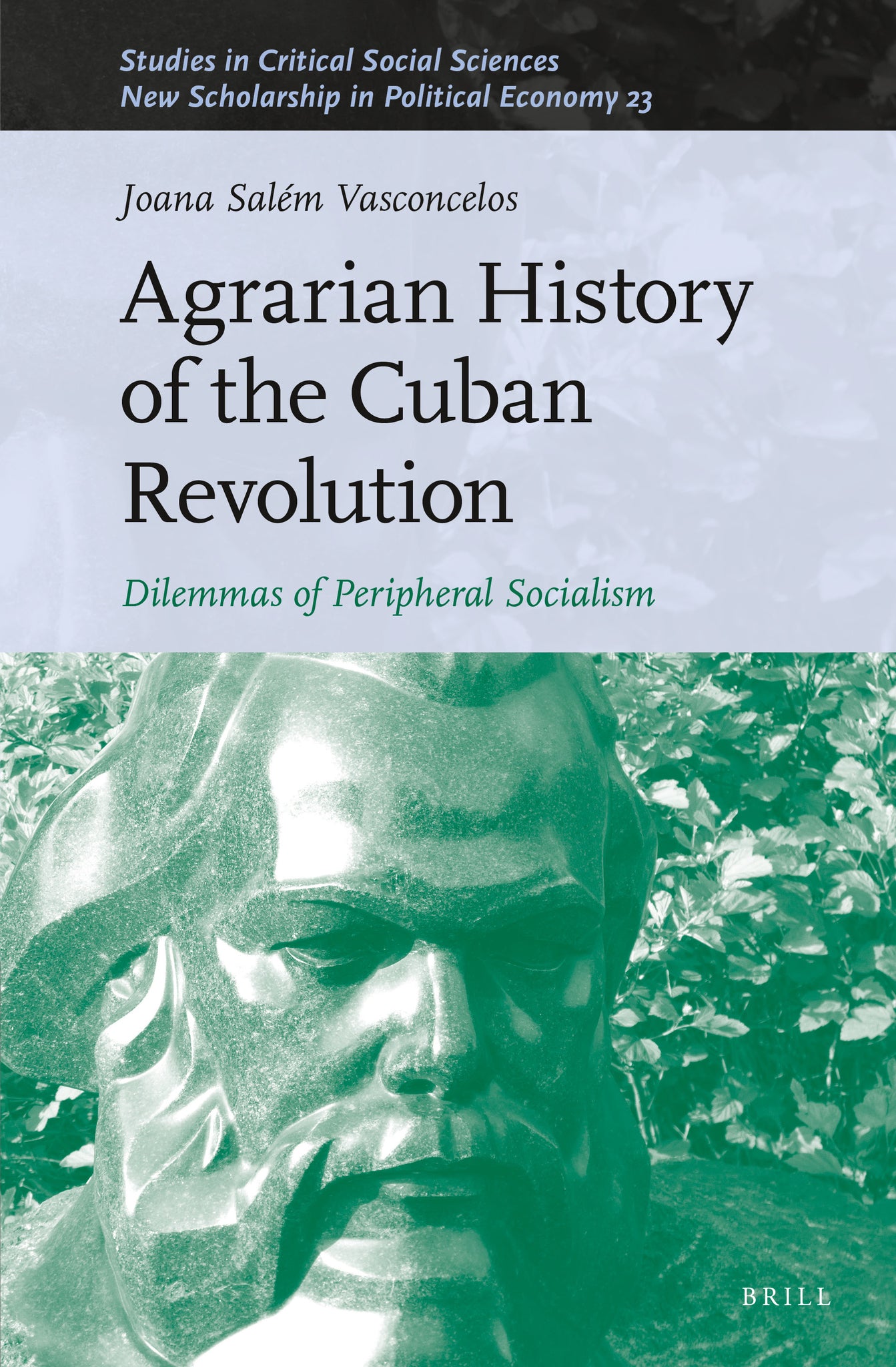 Cover image for Agrarian History of the Cuban Revolution ISBN 9789004538290