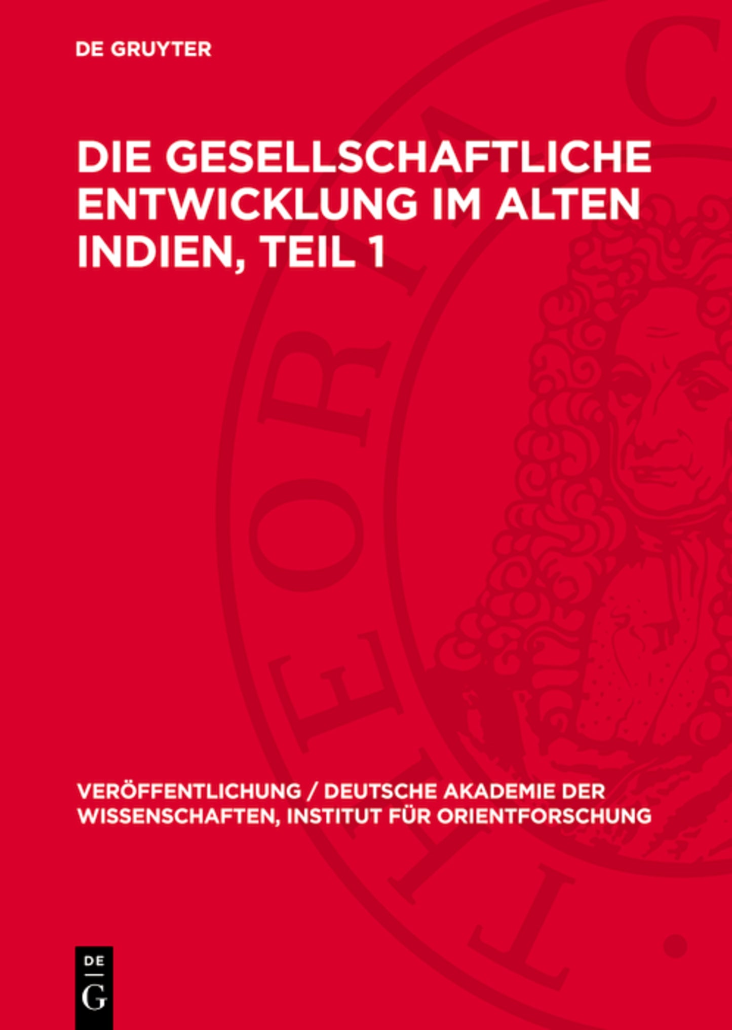 Die gesellschaftliche Entwicklung im alten Indien, Teil 1