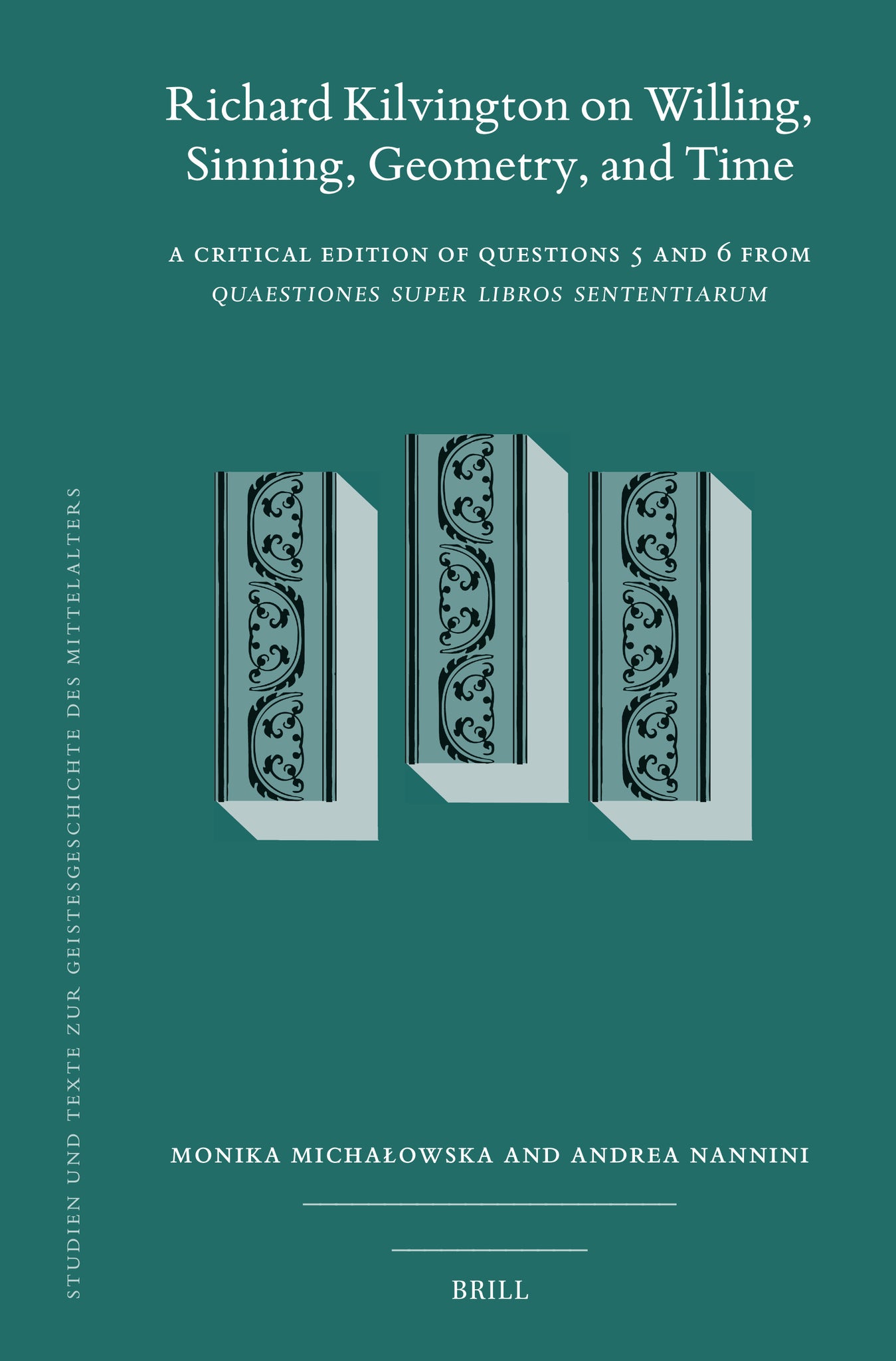 Cover image for Richard Kilvington on Willing, Sinning, Geometry, and Time ISBN 9789004546462