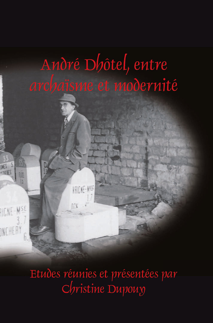 Cover image for André Dhôtel, entre archaïsme et modernité ISBN 9789042035805