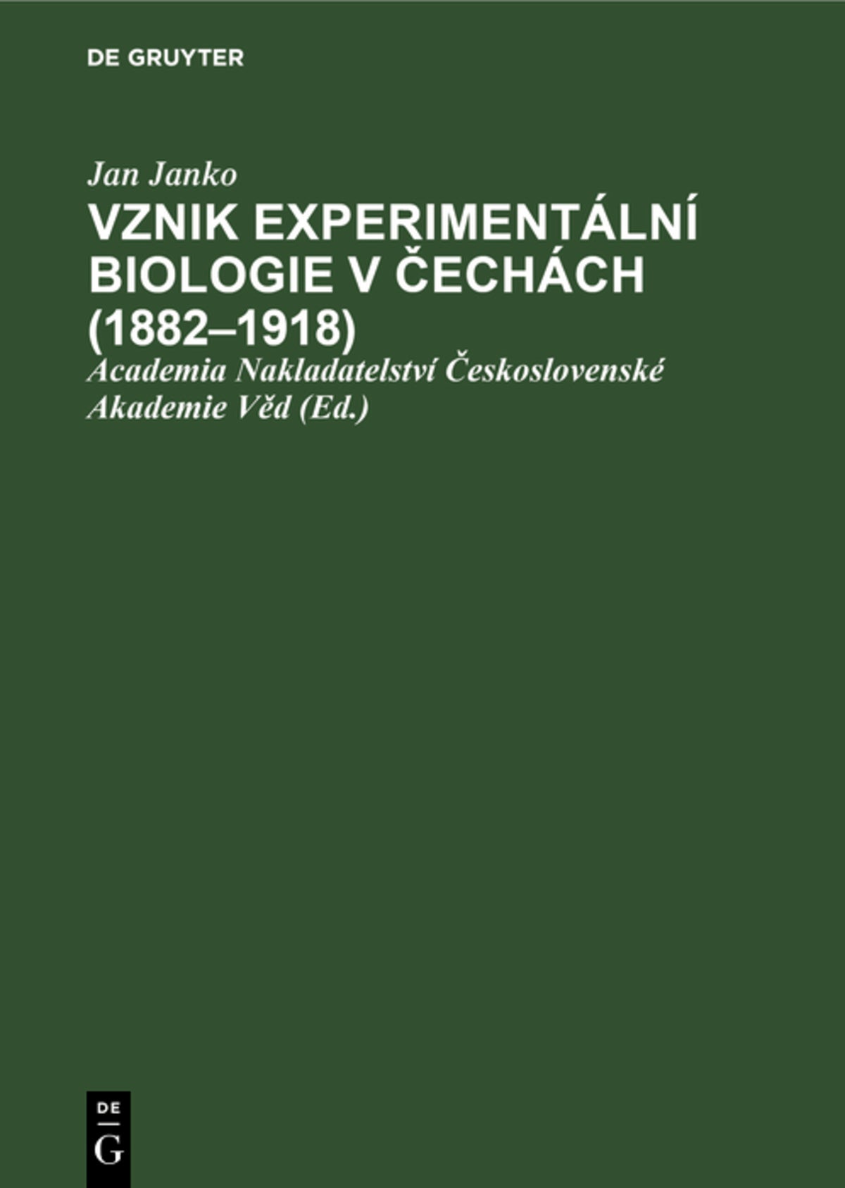 Vznik experimentální biologie v Čechách (1882–1918)