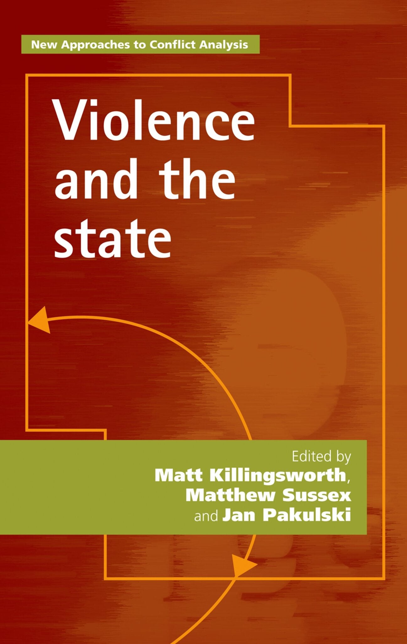 Cover image for Violence and the state ISBN 9780719097027