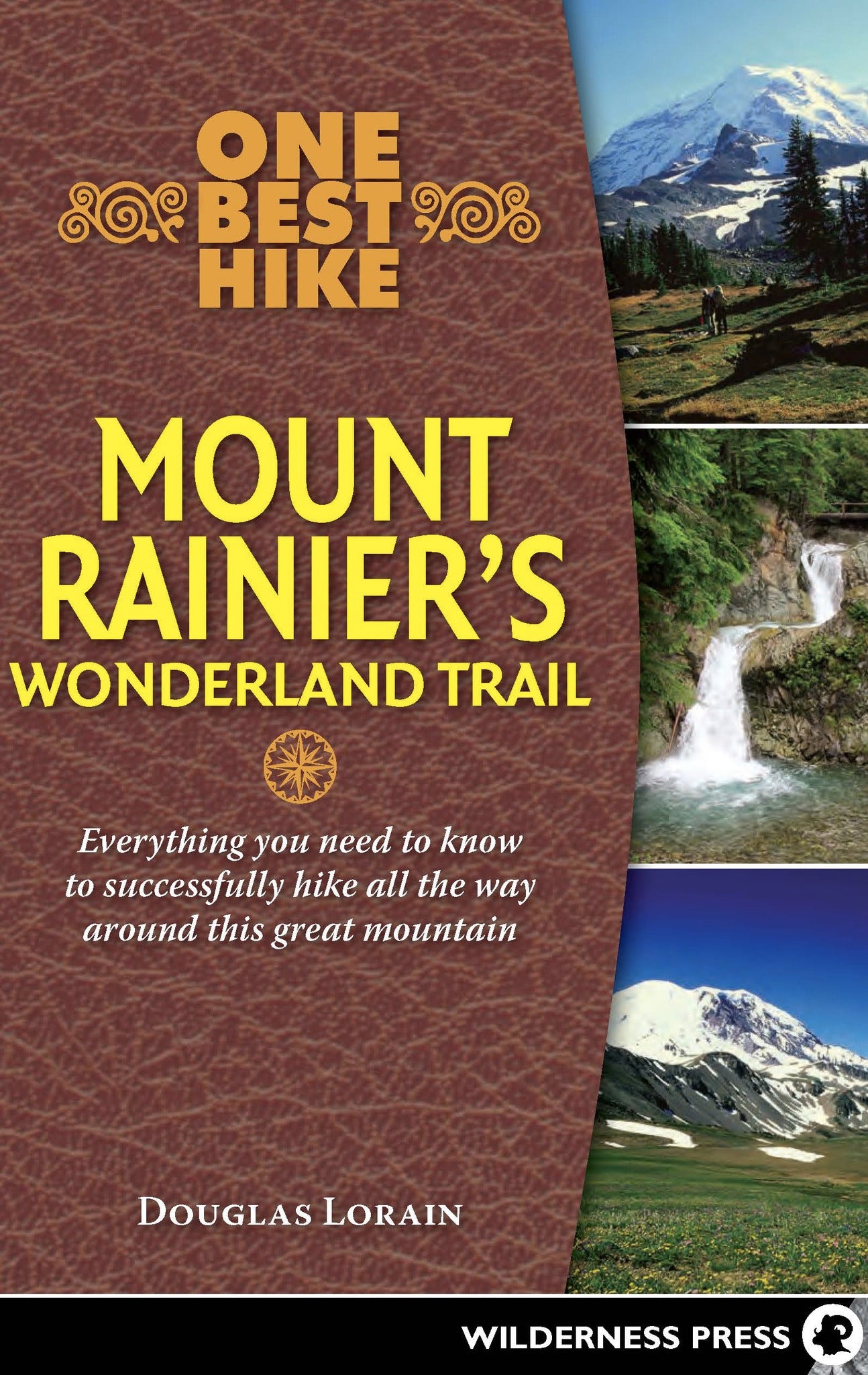 Cover image for One Best Hike: Mount Rainier's Wonderland Trail ISBN 9780899976839