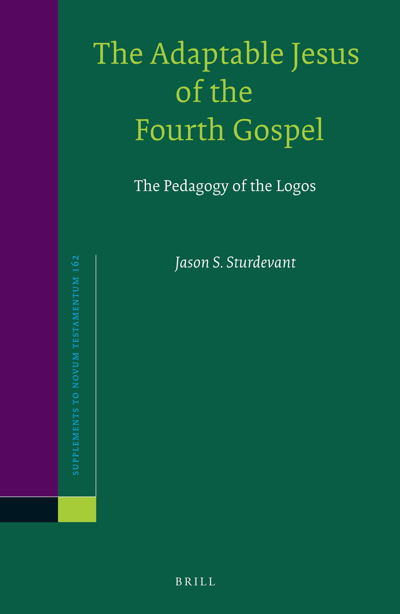 The Adaptable Jesus of the Fourth Gospel