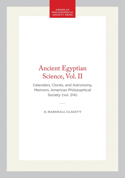 Ancient Egyptian Science, Vol. II