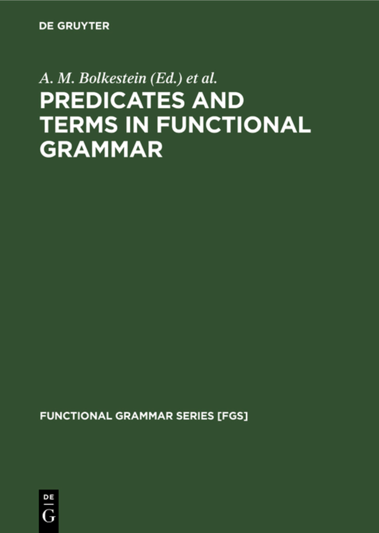 Cover image for Predicates and Terms in Functional Grammar ISBN 9783110133356