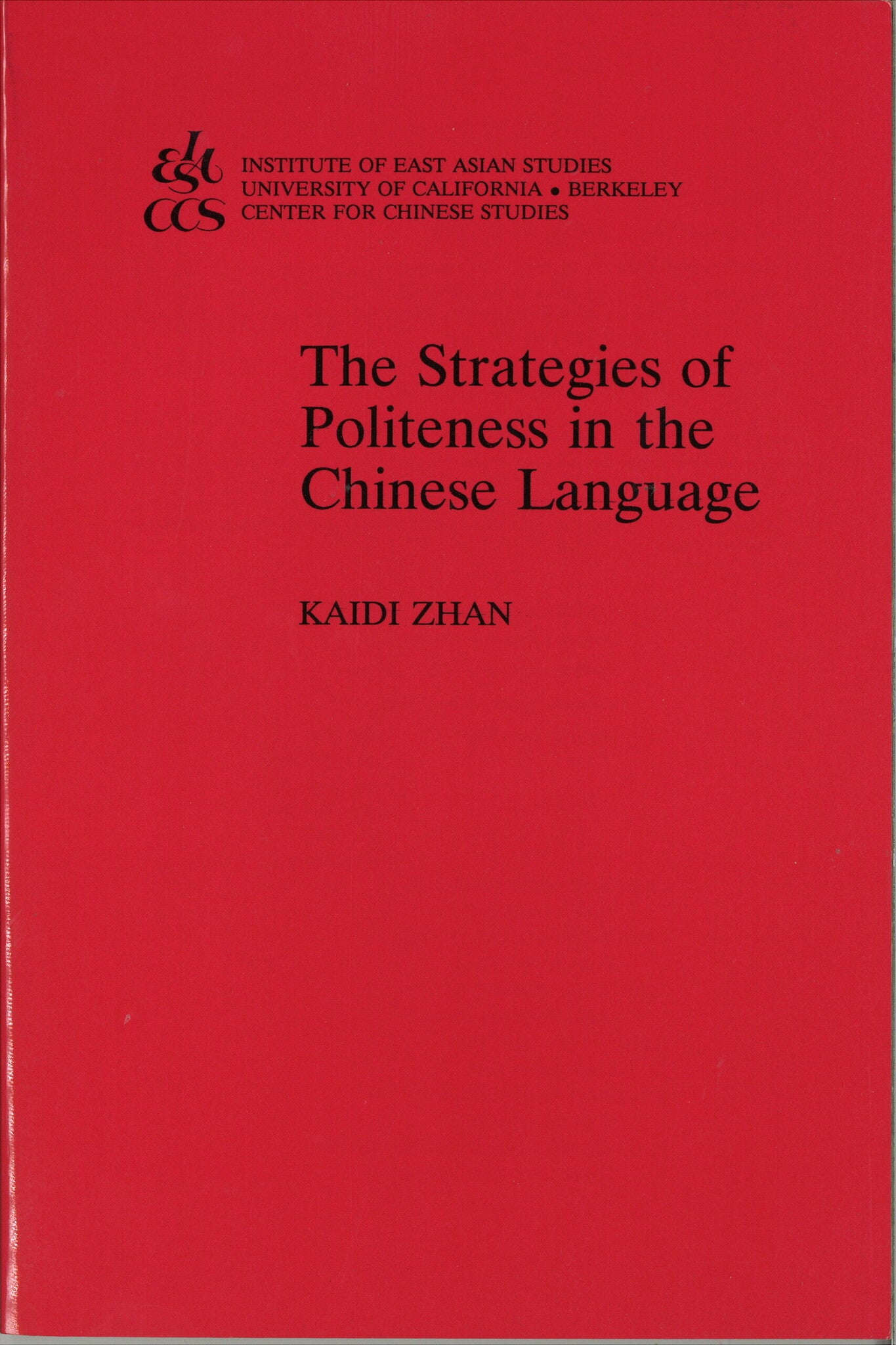 The Strategies of Politeness in the Chinese Language