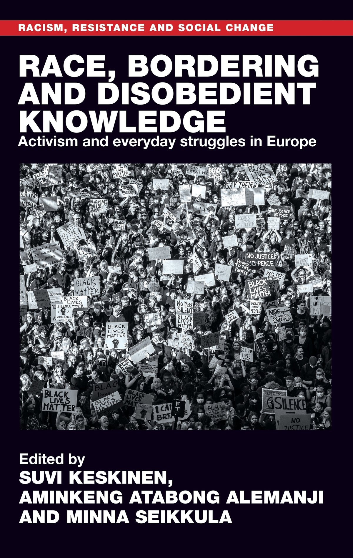 Cover image for Race, bordering and disobedient knowledge ISBN 9781526165565