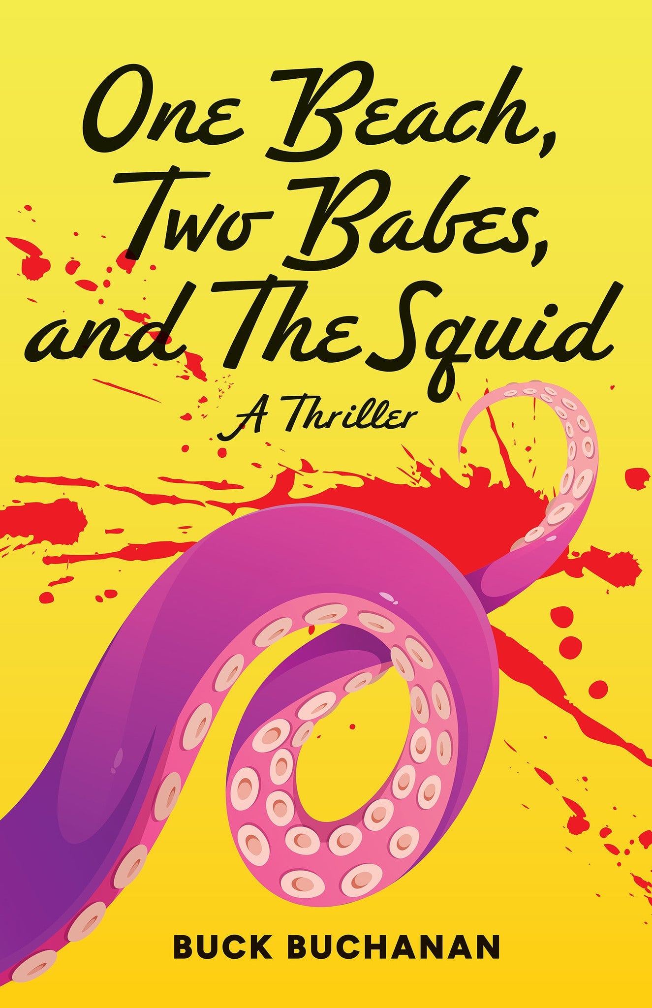 Cover image for One Beach, Two Babes, and The Squid ISBN 9781684427802