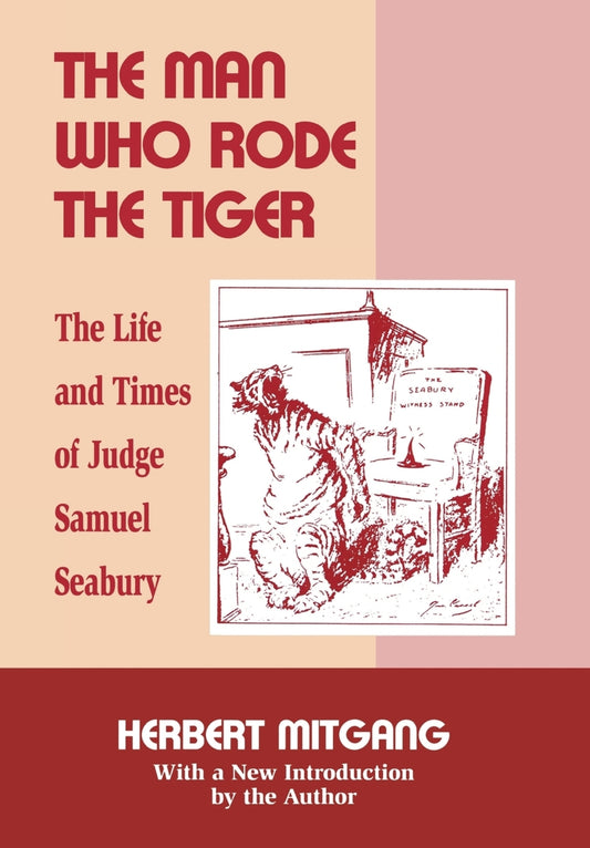 The Man Who Rode the Tiger