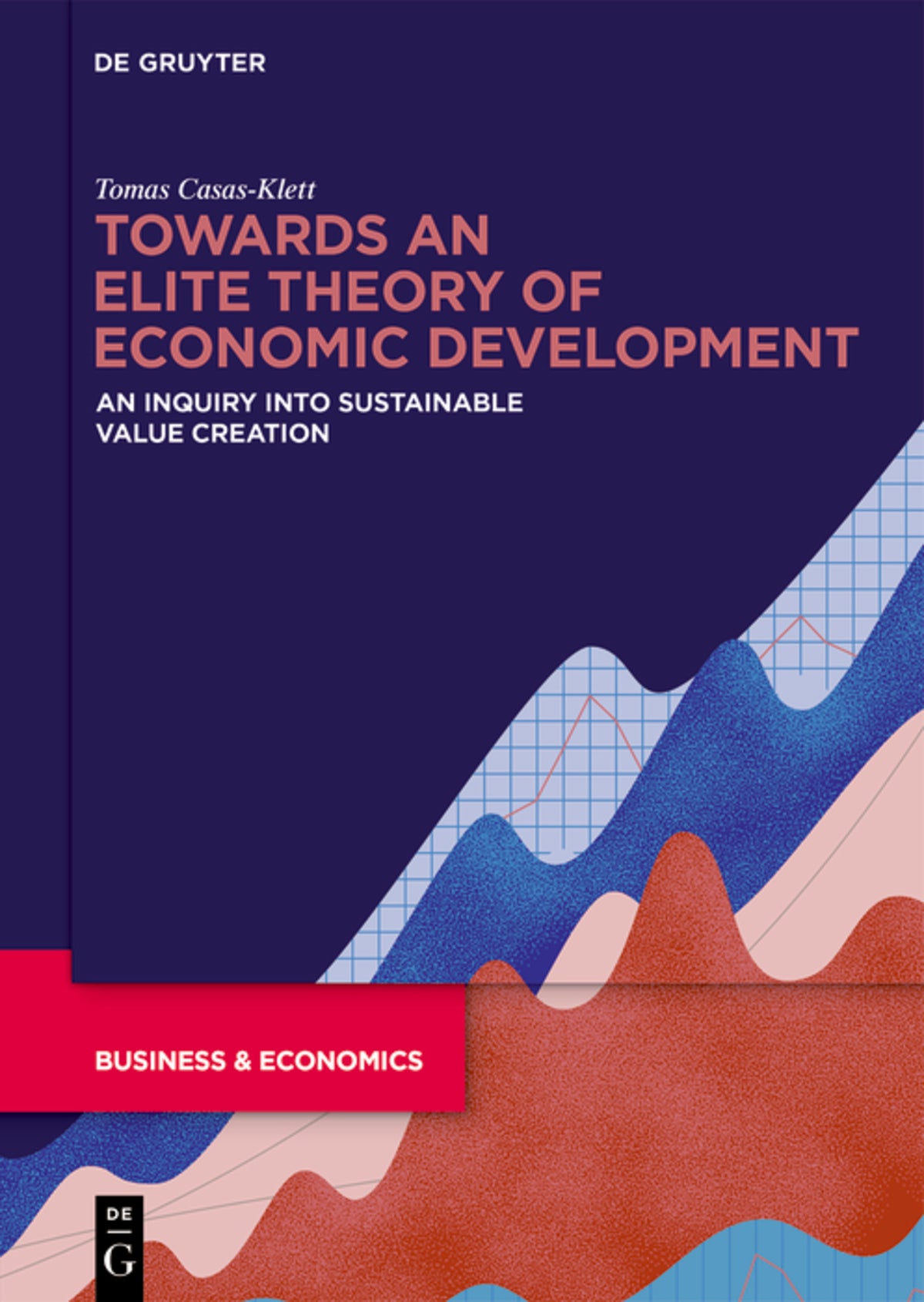 Cover image for Towards an Elite Theory of Economic Development ISBN 9783110738902