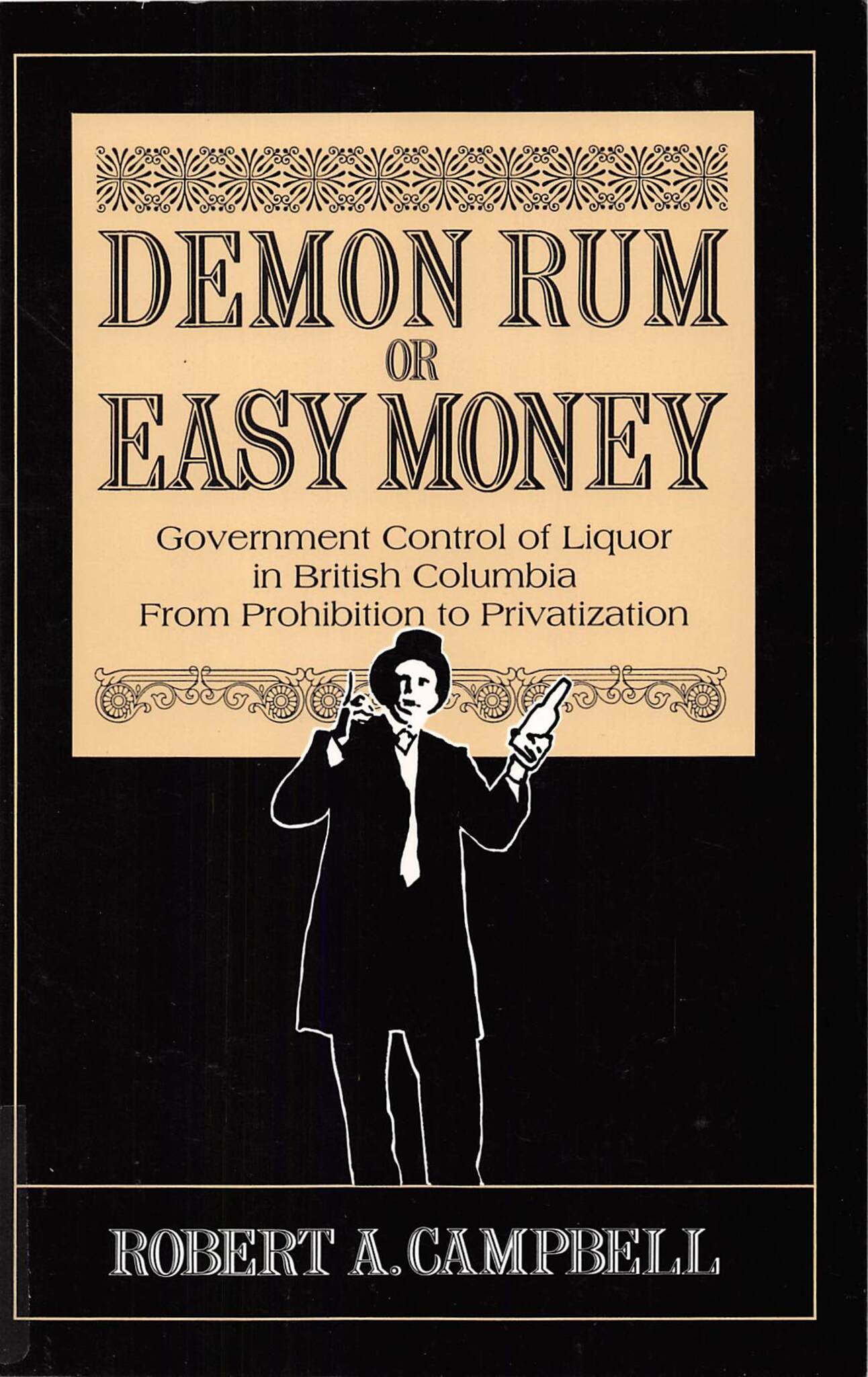 Demon Rum or Easy Money