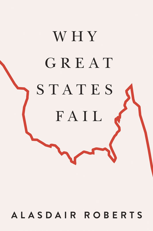 Why Great States Fail