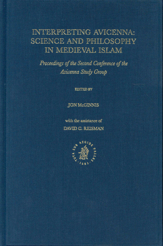 Interpreting Avicenna: Science and Philosophy in Medieval Islam