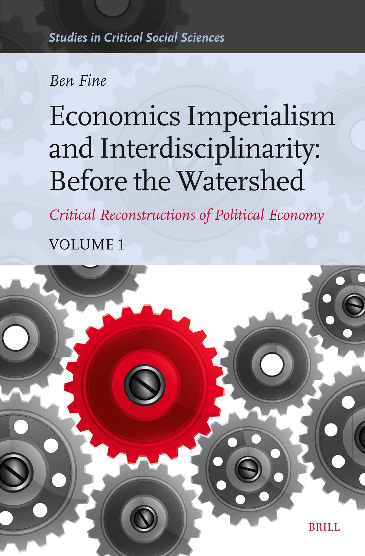 Cover image for Economics Imperialism and Interdisciplinarity: Before the Watershed ISBN 9789004682313