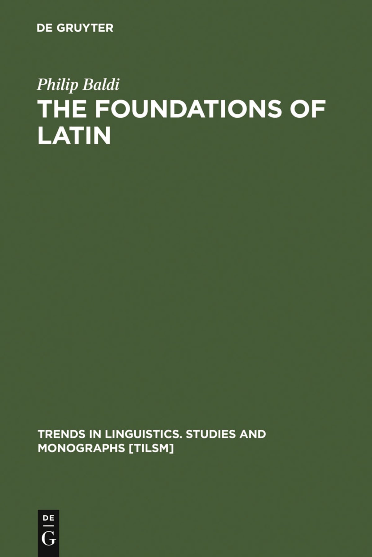 Cover image for The Foundations of Latin ISBN 9783110162943