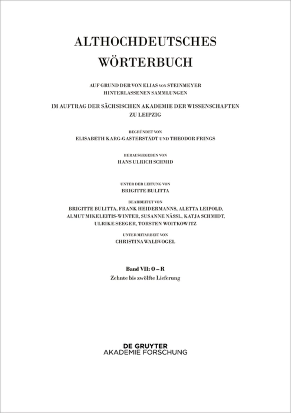 Cover image for Band VII: O – R. 10. bis 12. Lieferung (râzuuurti bis gi-rîhhan) ISBN 9783110551921