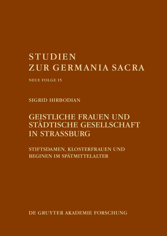 Geistliche Frauen und städtische Gesellschaft in Straßburg