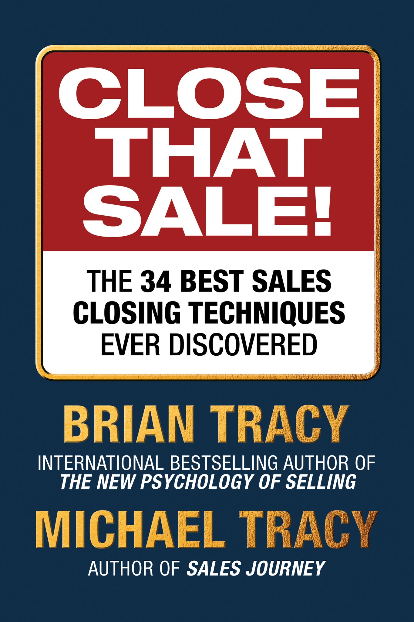 Close That Sale!