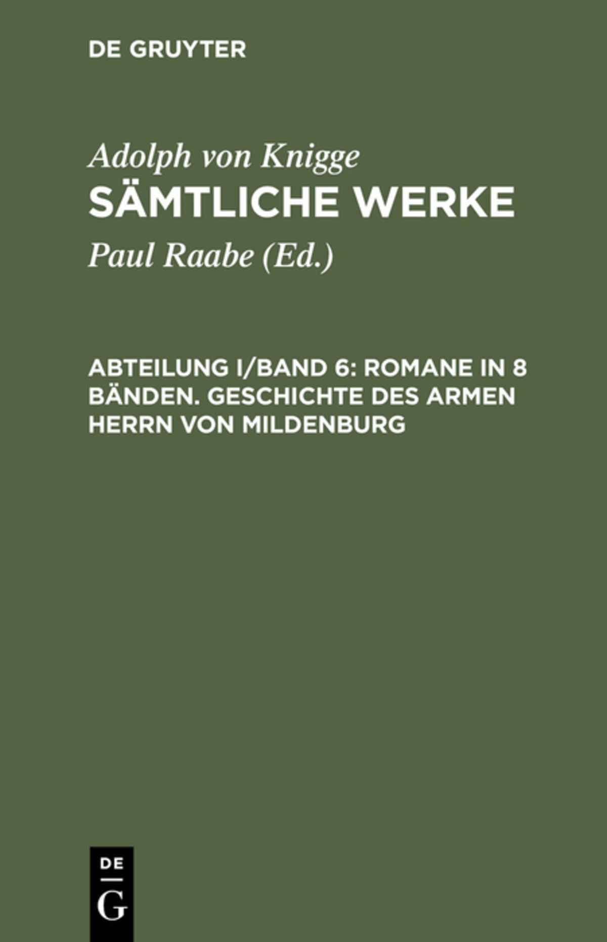 Cover image for Romane in 8 Bänden. Geschichte des armen Herrn von Mildenburg ISBN 9783598228766