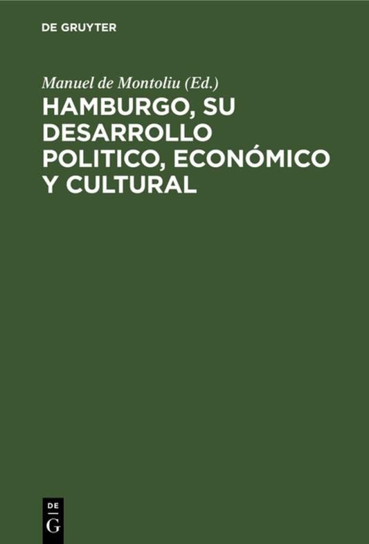 Hamburgo, su desarrollo politico, económico y cultural