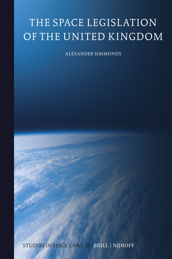 Cover image for The Space Legislation of the United Kingdom ISBN 9789004732544