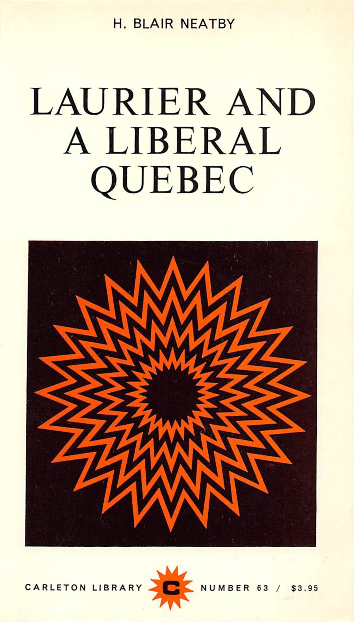 Cover image for Laurier and a Liberal Quebec ISBN 9780773595354