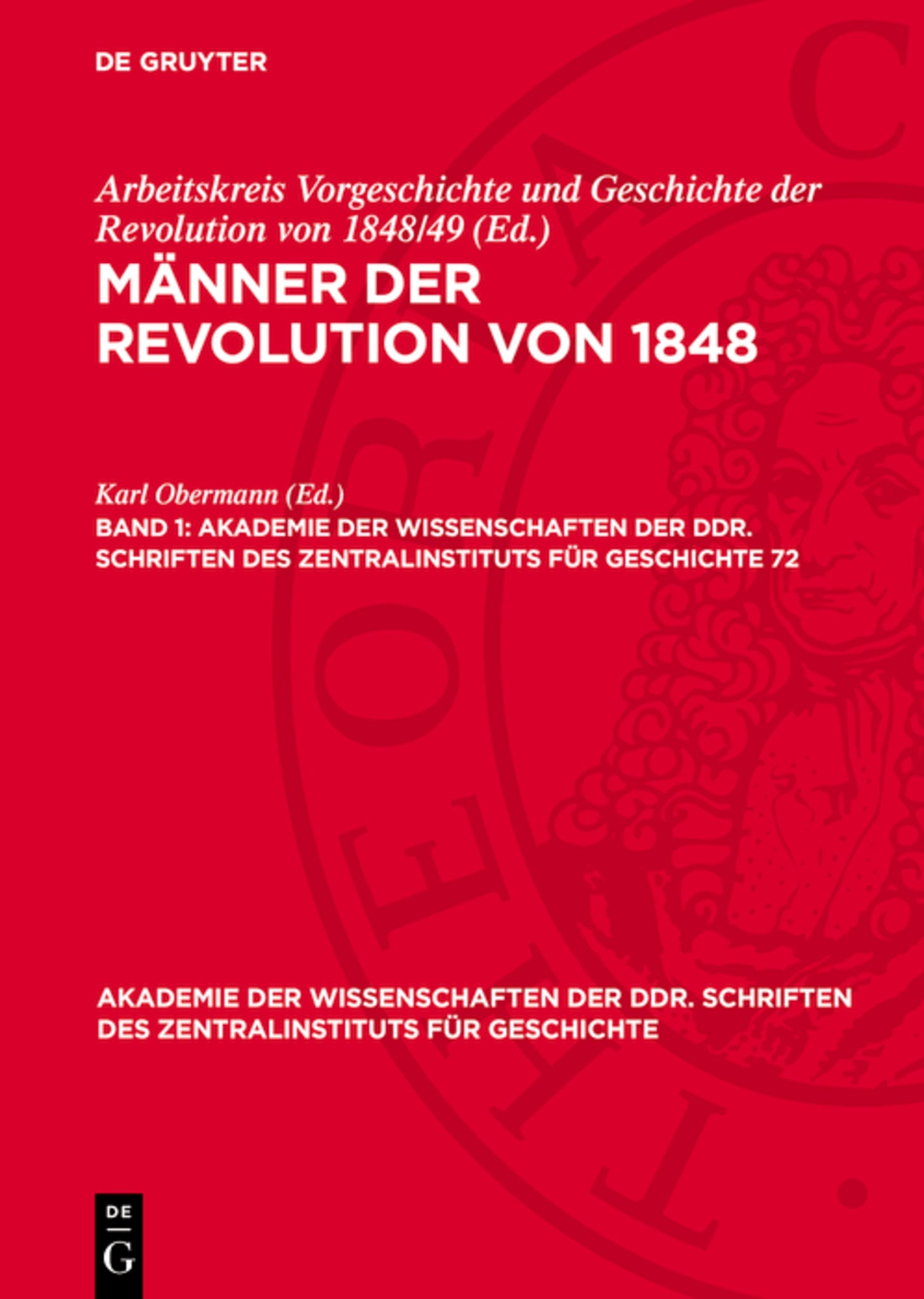 Männer der Revolution von 1848. Band 1