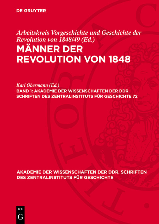 Männer der Revolution von 1848. Band 1